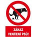 Zákaz venčení psů 210x297mm - plastová tabulka